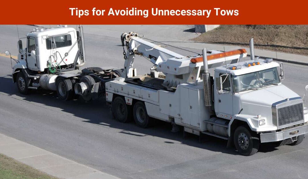 Tips for Avoiding Unnecessary Tows